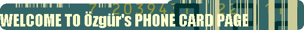 WELCOME TO zgr's PHONE CARD PAGE